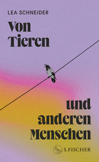 Buchcover von Von Tieren und anderen Menschen