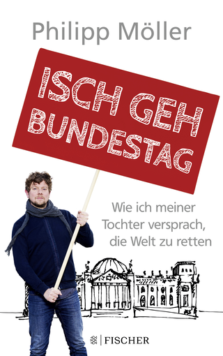 Buchcover von Isch geh Bundestag: Wie ich meiner Tochter versprach, die Welt zu retten