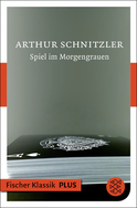 Buchcover von Spiel im Morgengrauen: Erzählung von Arthur Schnitzler