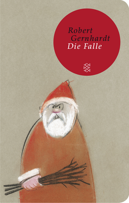 Buchcover von Die Falle von Robert Gernhardt