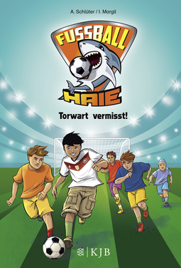 Buchcover von Fußball-Haie: Torwart vermisst! von Andreas Schlüter, Irene Margil