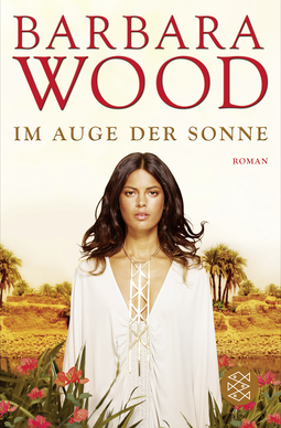 Buchcover von Im Auge der Sonne: Roman von Barbara Wood