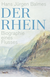 Buchcover von Der Rhein: Biographie eines Flusses von Hans Jürgen Balmes