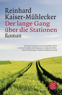 Buchcover von Der lange Gang über die Stationen: Roman von Reinhard Kaiser-Mühlecker