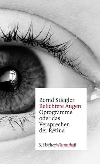 Buchcover von Belichtete Augen: Optogramme oder das Versprechen der Retina