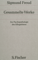 Buchcover von Zur Psychopathologie des Alltagslebens: Über Vergessen, Versprechen, Vergreifen, Aberglaube und Irrtum von Sigmund Freud