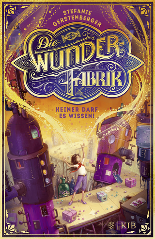 Buchcover von Die Wunderfabrik – Keiner darf es wissen!: Band 1