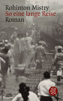 Buchcover von So eine lange Reise: Ein Indien-Roman von Rohinton Mistry