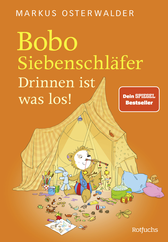 Buchcover von Bobo Siebenschläfer: Drinnen ist was los! von Markus Osterwalder