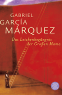 Buchcover von Das Leichenbegängnis der Großen Mama: Erzählungen von Gabriel García Márquez