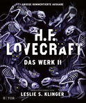 Buchcover von H. P. Lovecraft. Das Werk II: Große kommentierte Ausgabe von H.P. Lovecraft