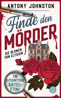 Buchcover von Finde den Mörder: Die Blumen von Elysium von Antony Johnston