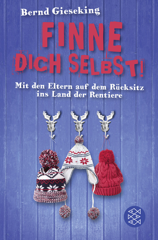 Buchcover von Finne dich selbst!: Mit den Eltern auf dem Rücksitz ins Land der Rentiere
