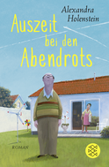 Buchcover von Auszeit bei den Abendrots: Roman von Alexandra Holenstein