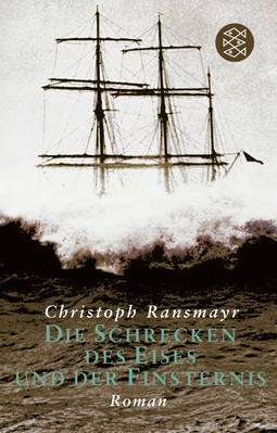 Buchcover von Die Schrecken des Eises und der Finsternis: Roman von Christoph Ransmayr
