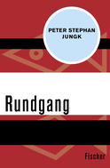 Buchcover von Rundgang von Peter Stephan Jungk