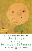 Buchcover von Der Junge mit den blutigen Schuhen: Roman von Dieter Forte