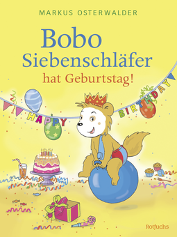 Buchcover von Bobo Siebenschläfer hat Geburtstag! von Diana Steinbrede