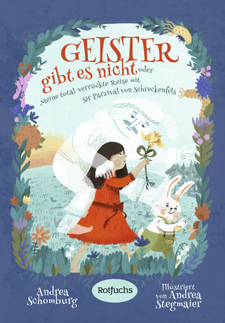 Buchcover von Geister gibt es nicht oder Meine total verrückte Reise mit Sir Parzival von Schreckenfels