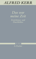 Buchcover von Das war meine Zeit: Erstrittenes und Durchlebtes von Alfred Kerr