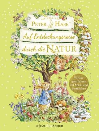 Buchcover von Die Welt von Peter Hase Auf Entdeckungsreise durch die Natur: Vorlesegeschichten mit Spiel- und Bastelideen 