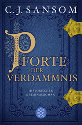 Buchcover von Pforte der Verdammnis: Historischer Kriminalroman von C.J. Sansom