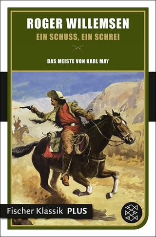 Buchcover von Ein Schuss, ein Schrei: Das Meiste von Karl May