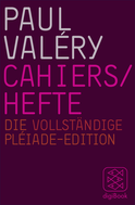 Buchcover von Cahiers / Hefte: Die vollständige Pléiade-Edition von Paul Valéry