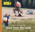 Buchcover von Tales from the Loop: Ein illustrierter Roman von Simon Stålenhag