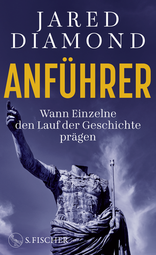 Buchcover von Anführer: Wann Einzelne den Lauf der Geschichte prägen