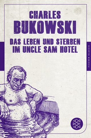Buchcover von Das Leben und Sterben im Uncle Sam Hotel: Stories