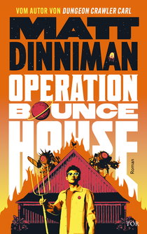Buchcover von Operation Bounce House: Kampf um New Sonora von Matt Dinniman