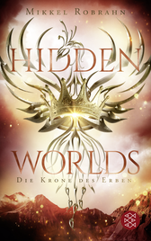Buchcover von Hidden Worlds 2 – Die Krone des Erben von Mikkel Robrahn