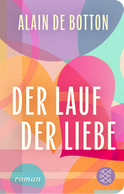 Buchcover von Der Lauf der Liebe: Roman von Alain de Botton