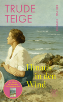 Buchcover von Hinaus in den Wind: Roman von Trude Teige