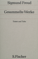 Buchcover von Totem und Tabu: Einige Übereinstimmungen im Seelenleben der Wilden und der Neurotiker von Sigmund Freud