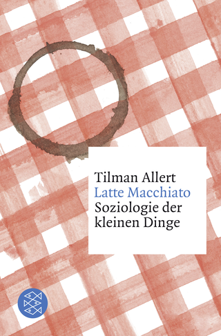 Buchcover von Latte Macchiato: Soziologie der kleinen Dinge