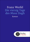 Buchcover von Die vierzig Tage des Musa Dagh: Roman von Franz Werfel
