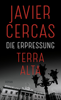 Buchcover von Die Erpressung: Roman von Javier Cercas