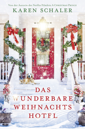 Buchcover von Das wunderbare Weihnachtshotel: Roman von Karen Schaler