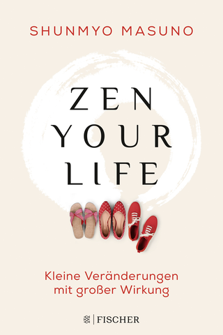 Buchcover von Zen your life: Kleine Veränderungen mit großer Wirkung