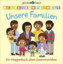 Buchcover von Glücksfisch: Meine bunte Welt: Unsere Familien: Ein Klappenbuch übers Zusammenleben