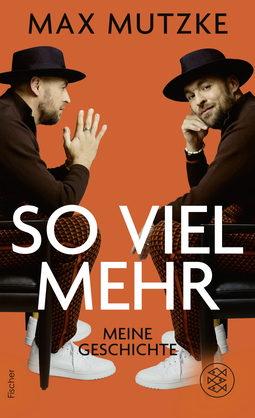 Buchcover von So viel mehr: Meine Geschichte von Max Mutzke, Kira Brück