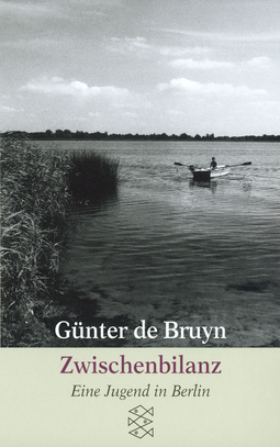 Buchcover von Zwischenbilanz: Eine Jugend in Berlin von Günter de Bruyn