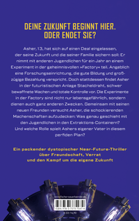 Zusatzmaterial 9783737375474 U4 von The Factory – Es gibt kein Entkommen von Catherine Egan