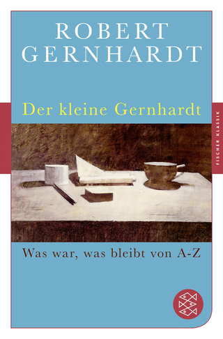 Buchcover von Der kleine Gernhardt: Was war, was bleibt von A bis Z