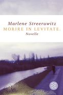 Buchcover von morire in levitate.: Novelle von Marlene Streeruwitz