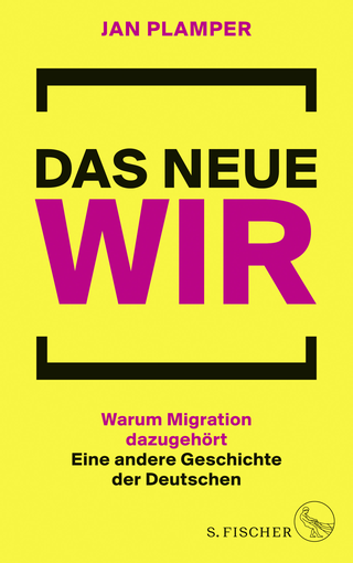 Buchcover von Das neue Wir: Warum Migration dazugehört: Eine andere Geschichte der Deutschen