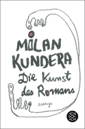 Buchcover von Die Kunst des Romans: Essays von Milan Kundera