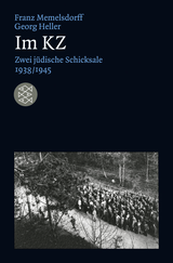 Buchcover von Im KZ: Zwei jüdische Schicksale 1938/1945 von Georg Heller